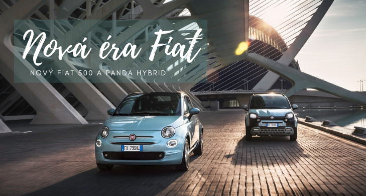 Nový FIAT 500 a PANDA HYBRID